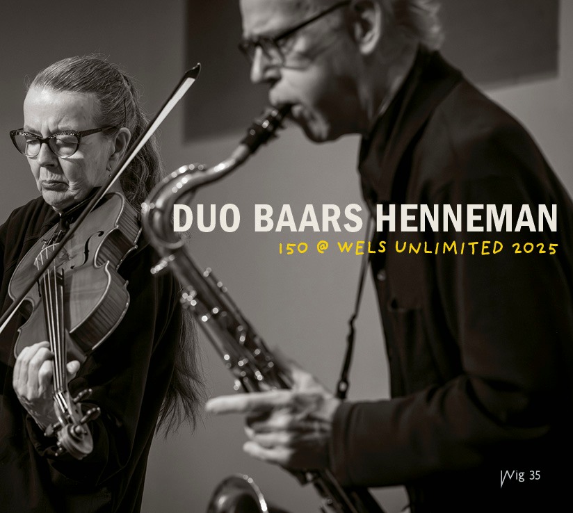 Duo Ab Baars Ig Henneman / Wig Records, 2025